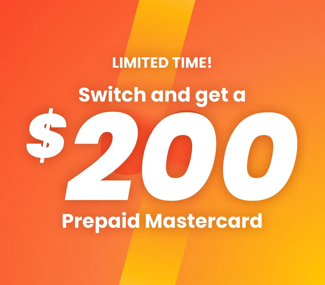 Switch and get a $200 Mastercard